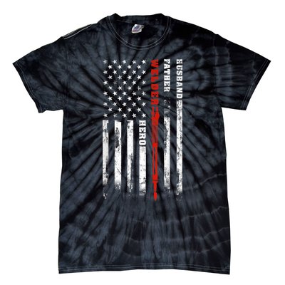 Welder Gift Husband Father Welder Hero American Flag Tie-Dye T-Shirt