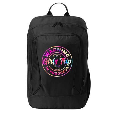 Warning GirlsTrip In Progress Tie Dye Travel Vacation City Backpack