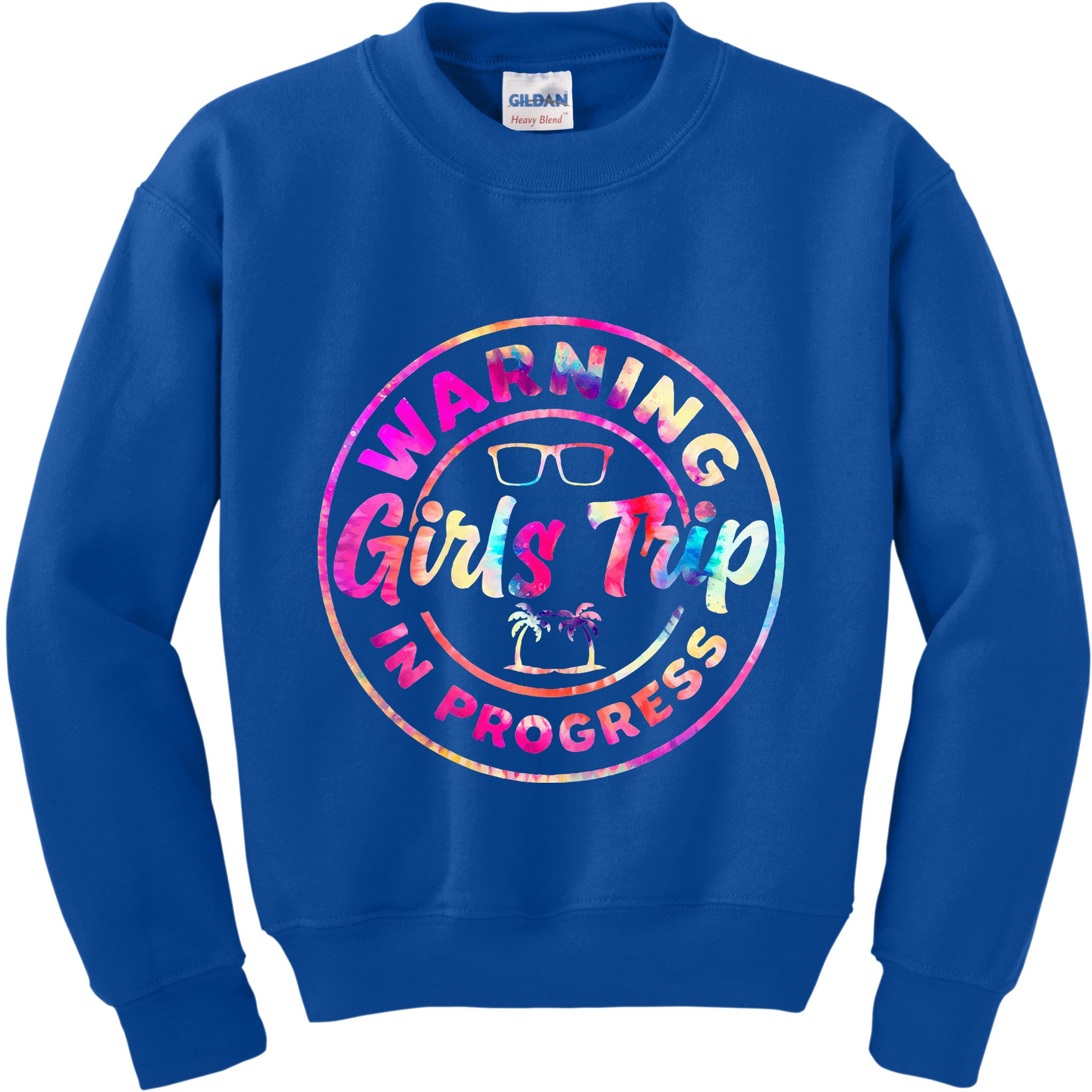 Warning GirlsTrip In Progress Tie Dye Travel Vacation Kids Sweatshirt