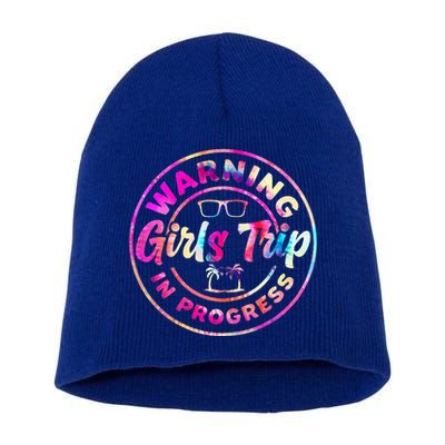 Warning GirlsTrip In Progress Tie Dye Travel Vacation Short Acrylic Beanie