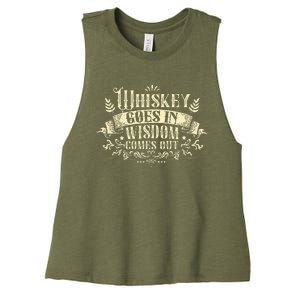 Whiskey Goes In Wisdom Comes Out Drinker Women's Racerback Cropped Tank