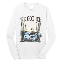 We Got Ice Home Of The Blue Heron Long Sleeve Shirt