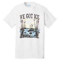 We Got Ice Home Of The Blue Heron Tall T-Shirt