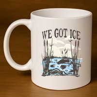 We Got Ice Home Of The Blue Heron 11oz C Handle Ceramic Mug
