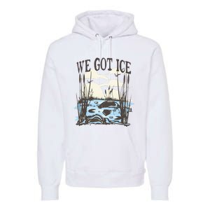 We Got Ice Home Of The Blue Heron Premium Hoodie