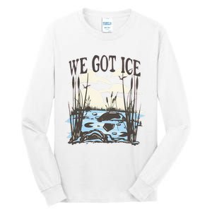 We Got Ice Home Of The Blue Heron Tall Long Sleeve T-Shirt