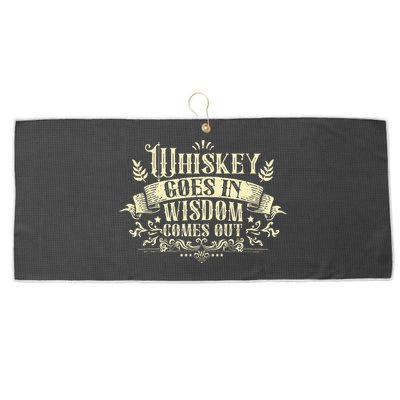 Whiskey Goes In Wisdom Comes Out Drinker Drinking Whisky Large Microfiber Waffle Golf Towel