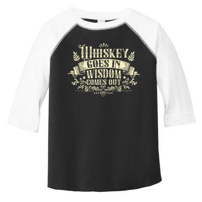 Whiskey Goes In Wisdom Comes Out Drinker Drinking Whisky Toddler Fine Jersey T-Shirt