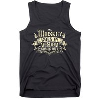 Whiskey Goes In Wisdom Comes Out Drinker Drinking Whisky Tank Top