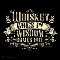 Whiskey Goes In Wisdom Comes Out Drinker Drinking Whisky Women's V-Neck T-Shirt