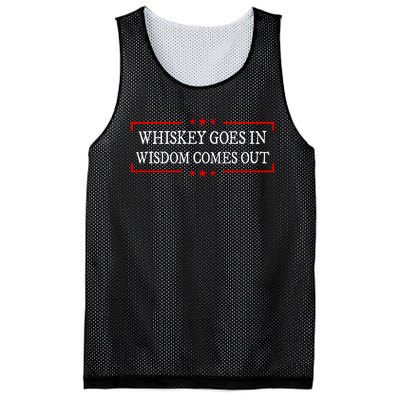 Whiskey Goes In Wisdom Comes Out Drinker Drinking Whisky Mesh Reversible Basketball Jersey Tank