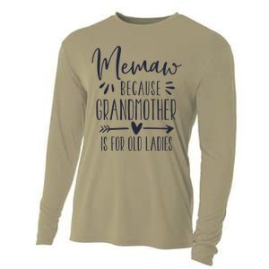 Womens Grandmother Is For Old Ladies Cute Funny Memaw Cooling Performance Long Sleeve Crew