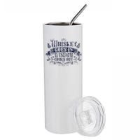 Whiskey Goes In Wisdom Comes Out Drinker Drinking Whisky Stainless Steel Tumbler