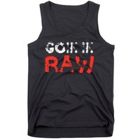 Wrestling Goin In Raw Tank Top