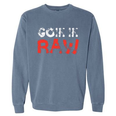 Wrestling Goin In Raw Garment-Dyed Sweatshirt