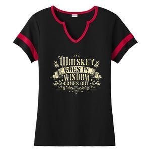 Whiskey Goes In Wisdom Comes Out Drinker Ladies Halftime Notch Neck Tee