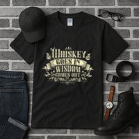 Whiskey Goes In Wisdom Comes Out Drinker Tall T-Shirt