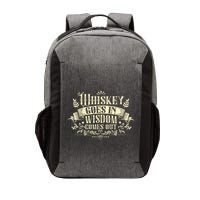 Whiskey Goes In Wisdom Comes Out Drinker Vector Backpack