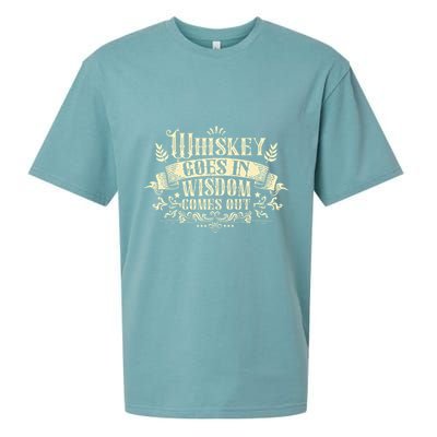 Whiskey Goes In Wisdom Comes Out Drinker Sueded Cloud Jersey T-Shirt