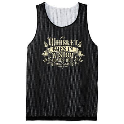 Whiskey Goes In Wisdom Comes Out Drinker Drinking Whisky Mesh Reversible Basketball Jersey Tank