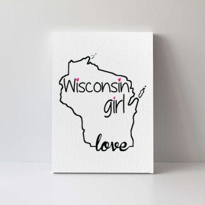 Wisconsin Girl I Love Wisconsin Home State Canvas