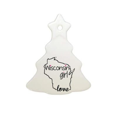 Wisconsin Girl I Love Wisconsin Home State Ceramic Tree Ornament