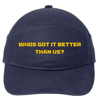 Whos Got It Better Than Us 7-Panel Snapback Hat