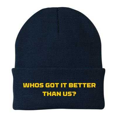 Whos Got It Better Than Us Beanie