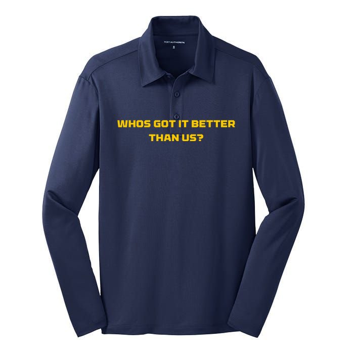 Whos Got It Better Than Us Silk Touch Performance Long Sleeve Polo