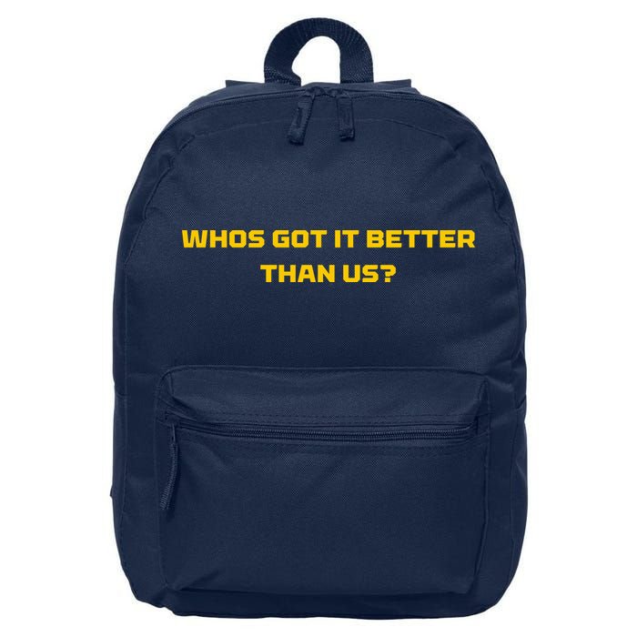 Whos Got It Better Than Us 16 in Basic Backpack