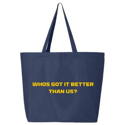 Whos Got It Better Than Us 25L Jumbo Tote