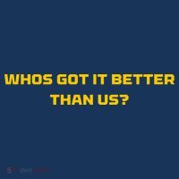 Whos Got It Better Than Us Toddler Sweatshirt