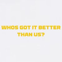 Whos Got It Better Than Us Garment-Dyed Sweatshirt