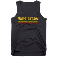 Wah Gwaan Jamaican Pride Reggae Music Rastafari Rasta Tank Top