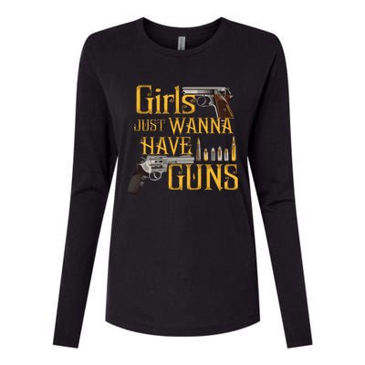 Women Girl Just Wanna Have Guns Womens Cotton Relaxed Long Sleeve T-Shirt