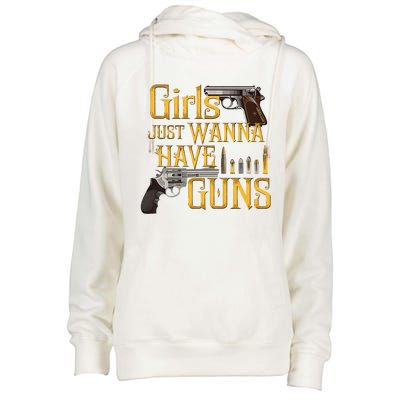 Women Girl Just Wanna Have Guns Womens Funnel Neck Pullover Hood