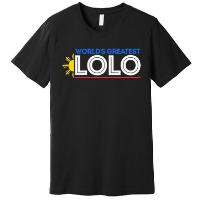 WorldS Greatest Lolo Filipino Grandpa Pinoy Premium T-Shirt