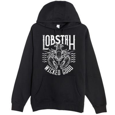 Wicked Good Lobstah Funny Maine Boston Cape Cod Lobster Premium Pullover Hoodie