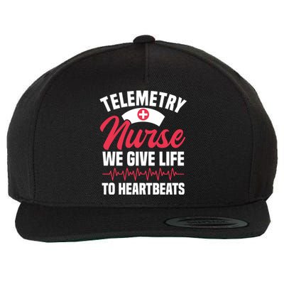 We Give Life To Heartbeats Telemetry Nurse Funny Gift Wool Snapback Cap