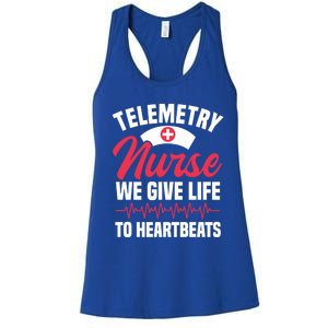 We Give Life To Heartbeats Telemetry Nurse Funny Gift Women's Racerback Tank