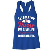 We Give Life To Heartbeats Telemetry Nurse Funny Gift Women's Racerback Tank