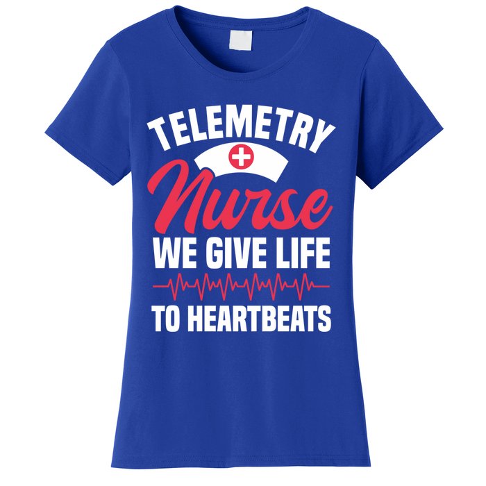 We Give Life To Heartbeats Telemetry Nurse Funny Gift Women's T-Shirt