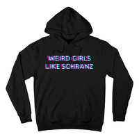 Weird Girl Like Schranz Music Hoodie