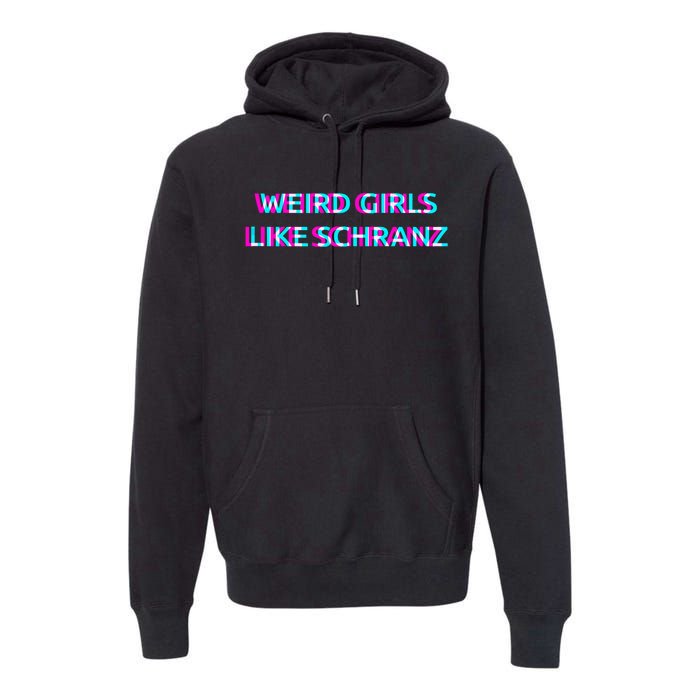 Weird Girl Like Schranz Music Premium Hoodie