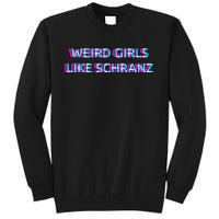 Weird Girl Like Schranz Music Tall Sweatshirt