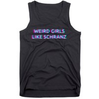 Weird Girl Like Schranz Music Tank Top