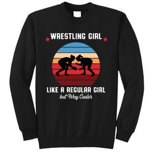 Wrestling Girl Like A Regular Girl But Cooler Sweatshirt