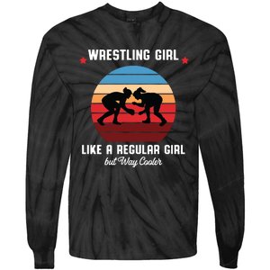 Wrestling Girl Like A Regular Girl But Cooler Tie-Dye Long Sleeve Shirt