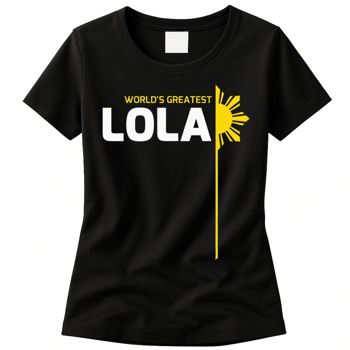 WorldS Greatest Lola Filipino Grandma Philippines Heritage Women's T-Shirt