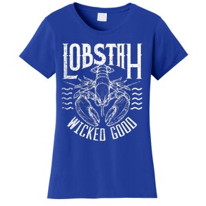 Wicked Good Lobstah Funny Maine Boston Women's T-Shirt